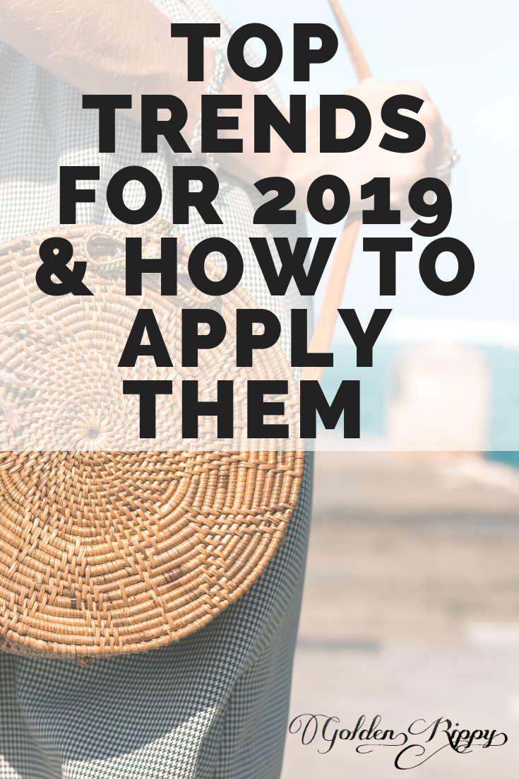 how to apply top trends for 2019